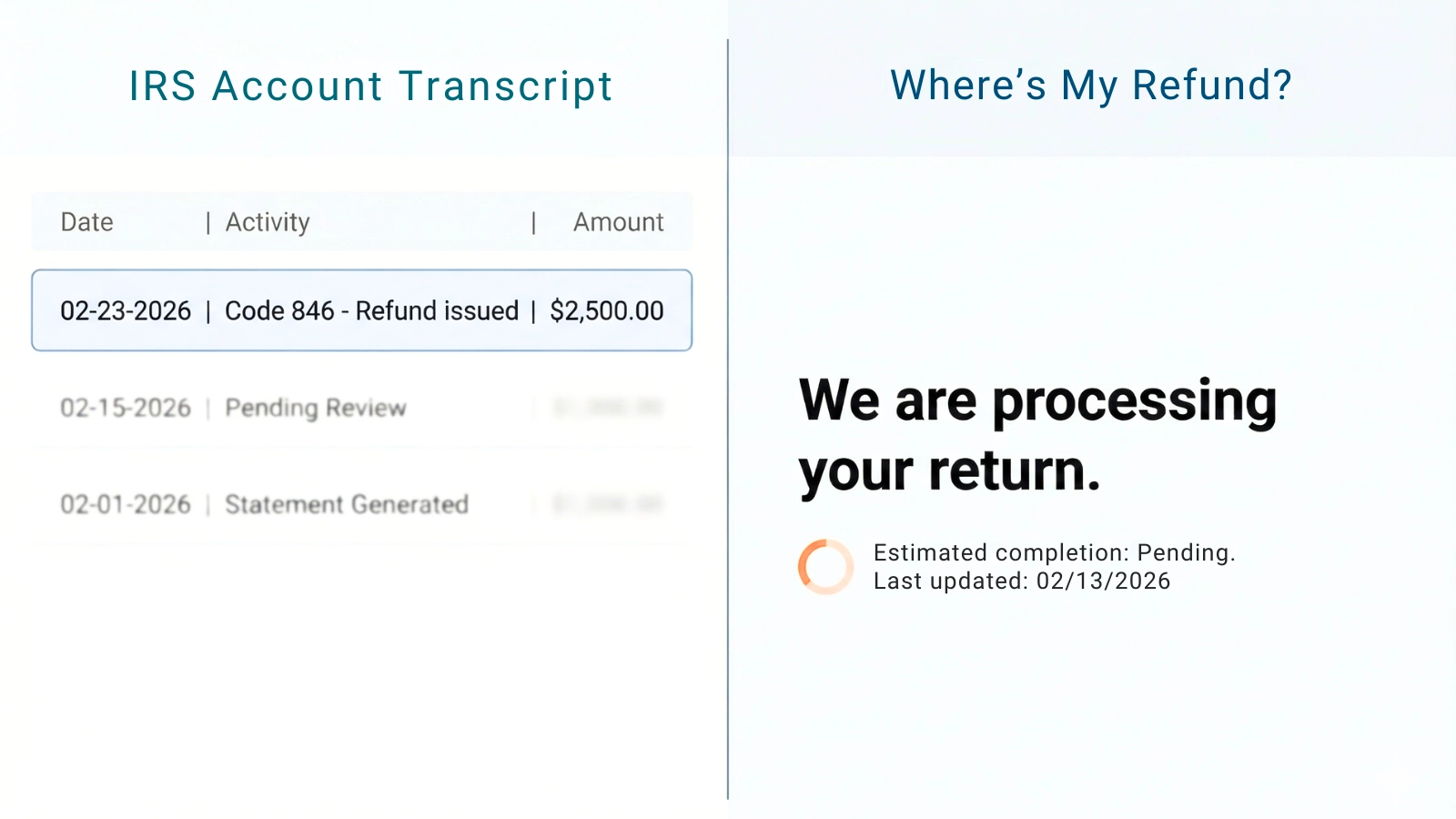 IRS transcript showing code 846 refund issued February 23, 2026 while Where’s My Refund still says processing